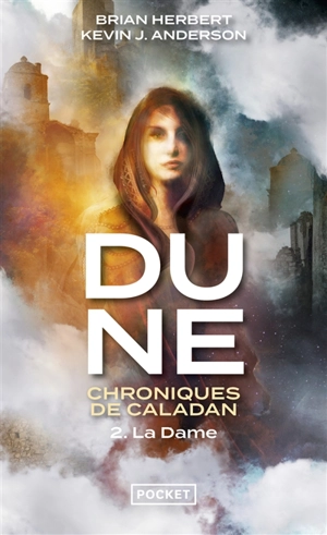 Dune : chroniques de Caladan. Vol. 2. La dame - Brian Herbert