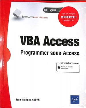 VBA Access : programmer sous Access - Jean-Philippe André