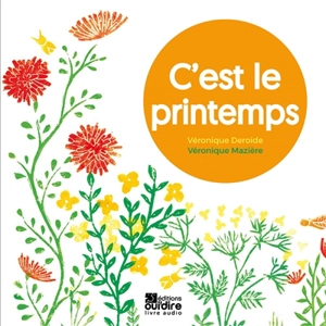 C'est le printemps - Véronique Deroide