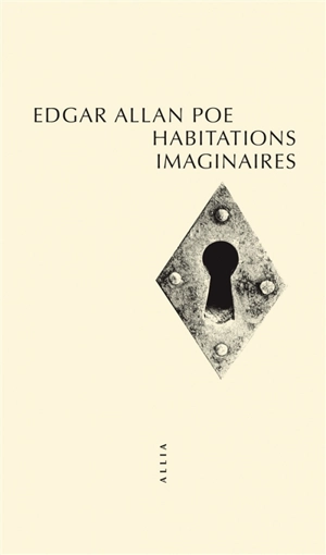 Habitations imaginaires - Edgar Allan Poe