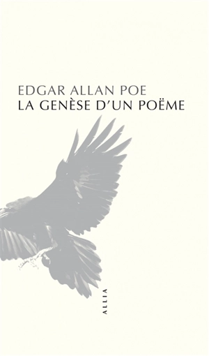 La genèse d'un poëme - Edgar Allan Poe