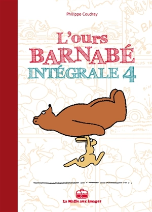 L'ours Barnabé : intégrale. Vol. 4 - Philippe Coudray