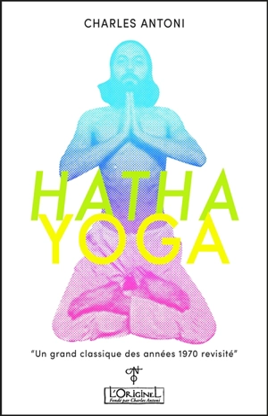 Hatha yoga - Charles Antoni