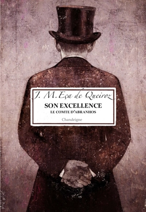 Son Excellence : le comte d'Abranhos - José Maria Eça de Queiros