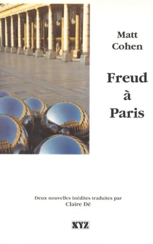 Freud à Paris : deux nouvelles inédites - Cohen, Matt