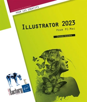 Illustrator 2023 : pour PC-Mac - Didier Mazier