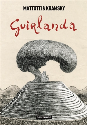 Guirlanda - Lorenzo Mattotti