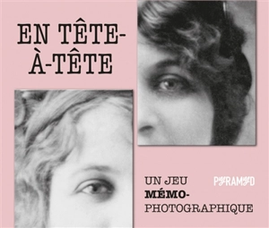 En tête-à-tête : un jeu mémo-photographique - Sylvie Meunier