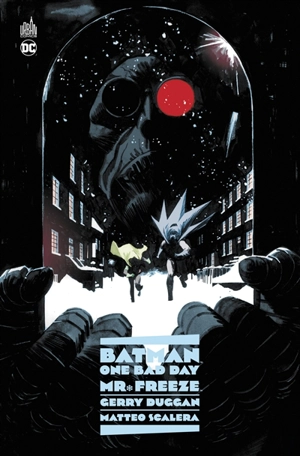 Batman : one bad day. Mr. Freeze - Gerry Duggan