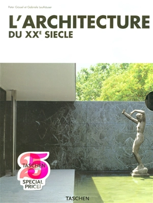 L'architecture du XXe siècle - Peter Gössel