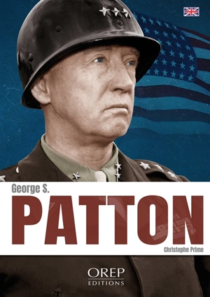 George S. Patton - Christophe Prime