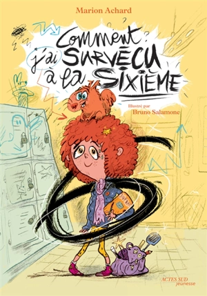 Comment j'ai survécu à la sixième - Marion Achard