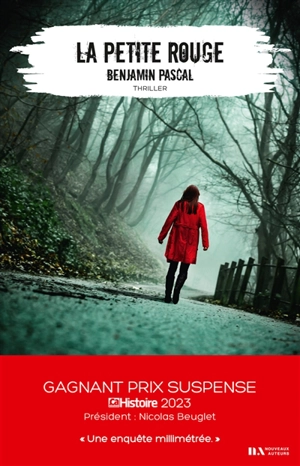 La petite rouge : thriller - Benjamin Pascal