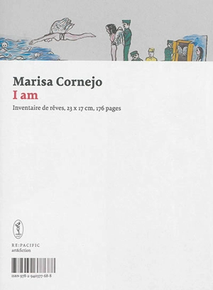 I am : inventaire de rêves - Marisa Cornejo-Kasterine