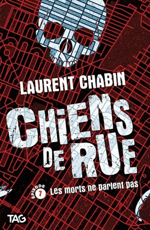 Les morts ne parlent pas 7 - Laurent Chabin