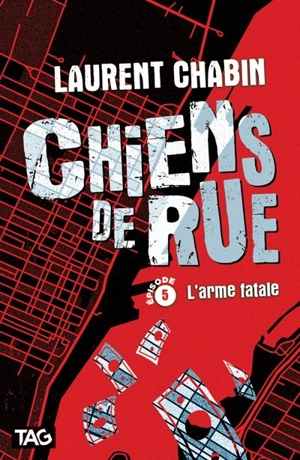 L'arme fatale 5 - Laurent Chabin