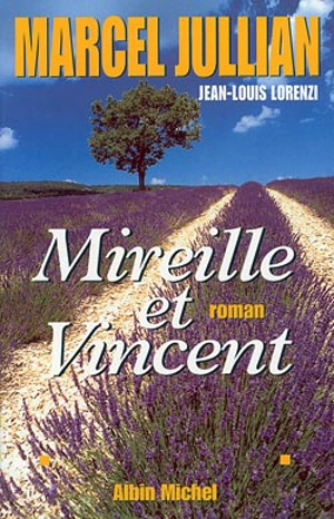 Mireille et Vincent - Marcel Jullian