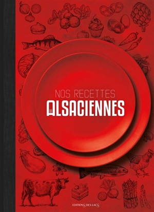 Nos recettes alsaciennes - Etoiles d'Alsace