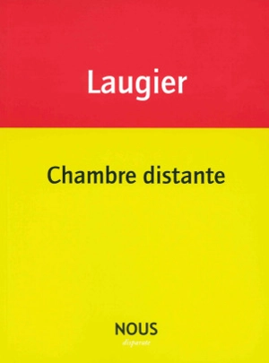 Chambre distante - Emmanuel Laugier