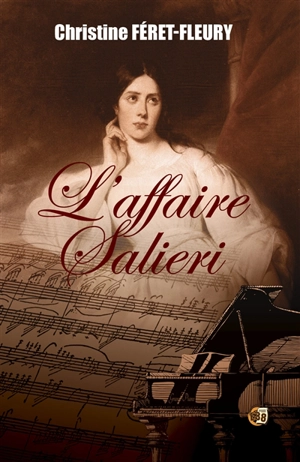 L'affaire Salieri - Christine Féret-Fleury