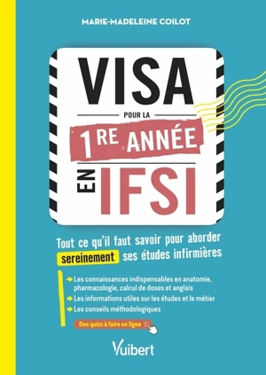 Visa pour la 1re année en IFSI : tout ce qu'il faut savoir pour aborder sereinement ses études infirmières - Marie-Madeleine Coilot