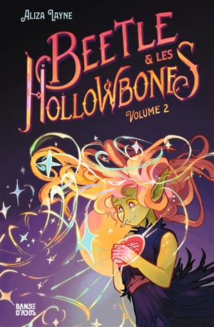 Beetle & les Hollowbones. Vol. 2 - Aliza Layne