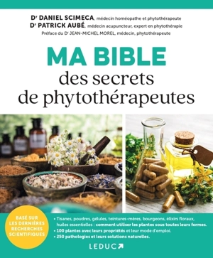 Ma bible des secrets de phytothérapeutes - Patrick Aubé