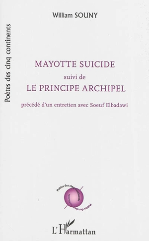 Mayotte suicide. Le principe archipel - William Souny