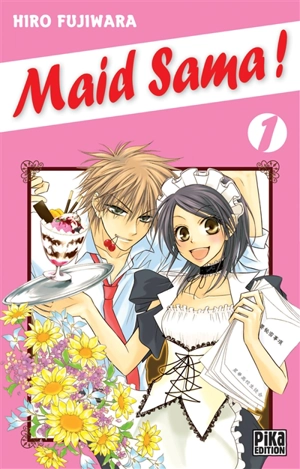 Maid Sama !. Vol. 1. Méfiez-vous des apparences - Hiro Fujiwara