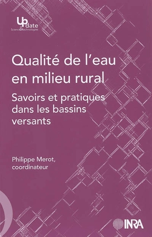 Qualité de l'eau en milieu rural : savoirs et pratiques dans les bassins versants