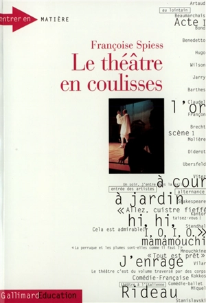 Le théâtre en coulisses - Françoise Spiess