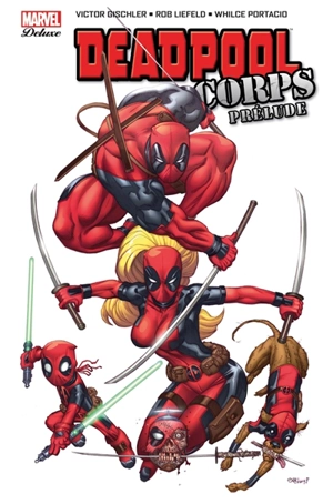 Deadpool corps. Prélude - Victor Gischler