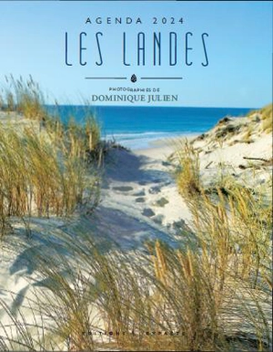 Les Landes : agenda 2024 - Dominique Julien