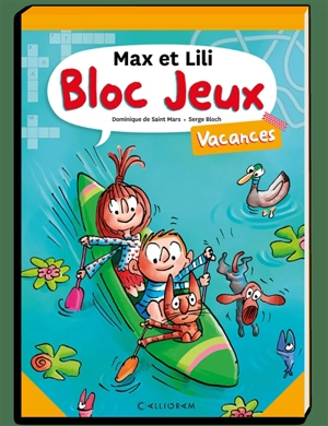 Bloc jeux Max et Lili : vacances - Dominique de Saint-Mars