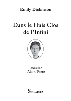 Dans le huis clos de l'infini - Emily Dickinson