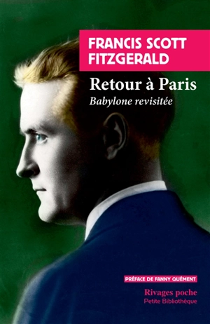 Retour à Paris : Babylone revisitée - Francis Scott Fitzgerald