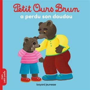 Petit Ours Brun a perdu son doudou - Marie Aubinais