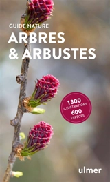 Arbres & arbustes : 600 espèces - Bruno P. Kremer