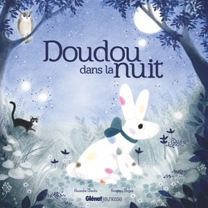 Doudou dans la nuit - Alexandre Chardin