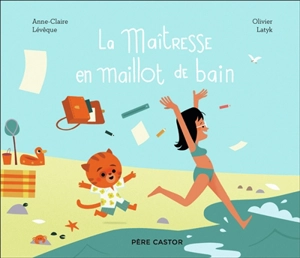 La maîtresse en maillot de bain - Anne-Claire Lévêque