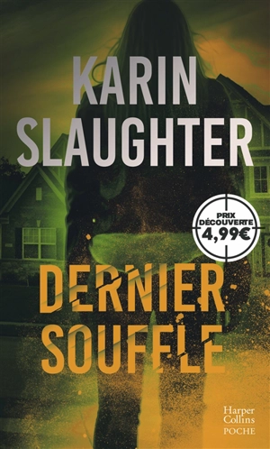 Dernier souffle - Karin Slaughter