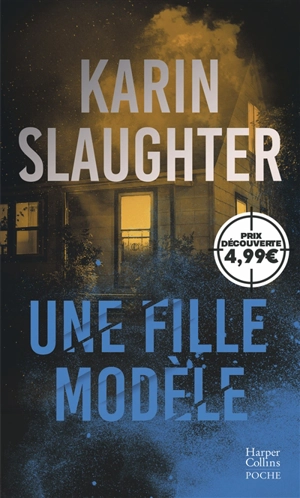 Une fille modèle - Karin Slaughter