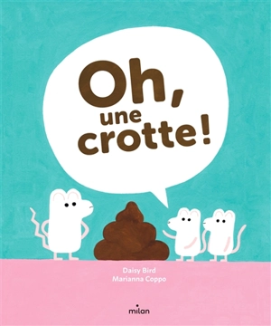 Oh, une crotte ! - Daisy Bird