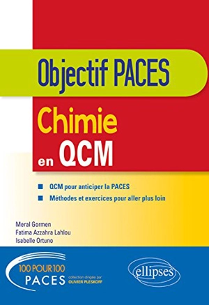 Chimie en QCM : QCM pour anticiper la Paces, méthodes et exercices pour aller plus loin - Méral Gormen