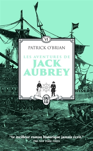 Les aventures de Jack Aubrey : romans. Vol. 6 - Patrick O'Brian