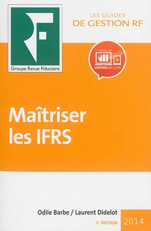 Maîtriser les IFRS : 2014 - Odile Barbe-Dandon