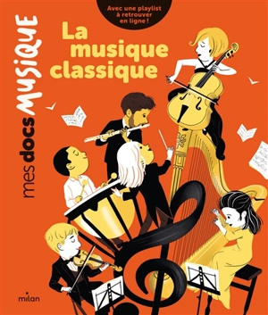 La musique classique - Didier Mounié