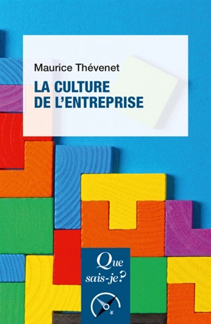 La culture de l'entreprise - Maurice Thévenet