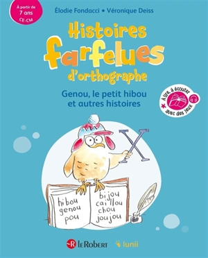 Genou le petit hibou : et autres histoires : à partir de 7 ans, CE-CM - Elodie Fondacci