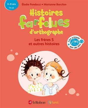 Les frères S : et autres histoires : 6-8 ans, CP-CE - Elodie Fondacci